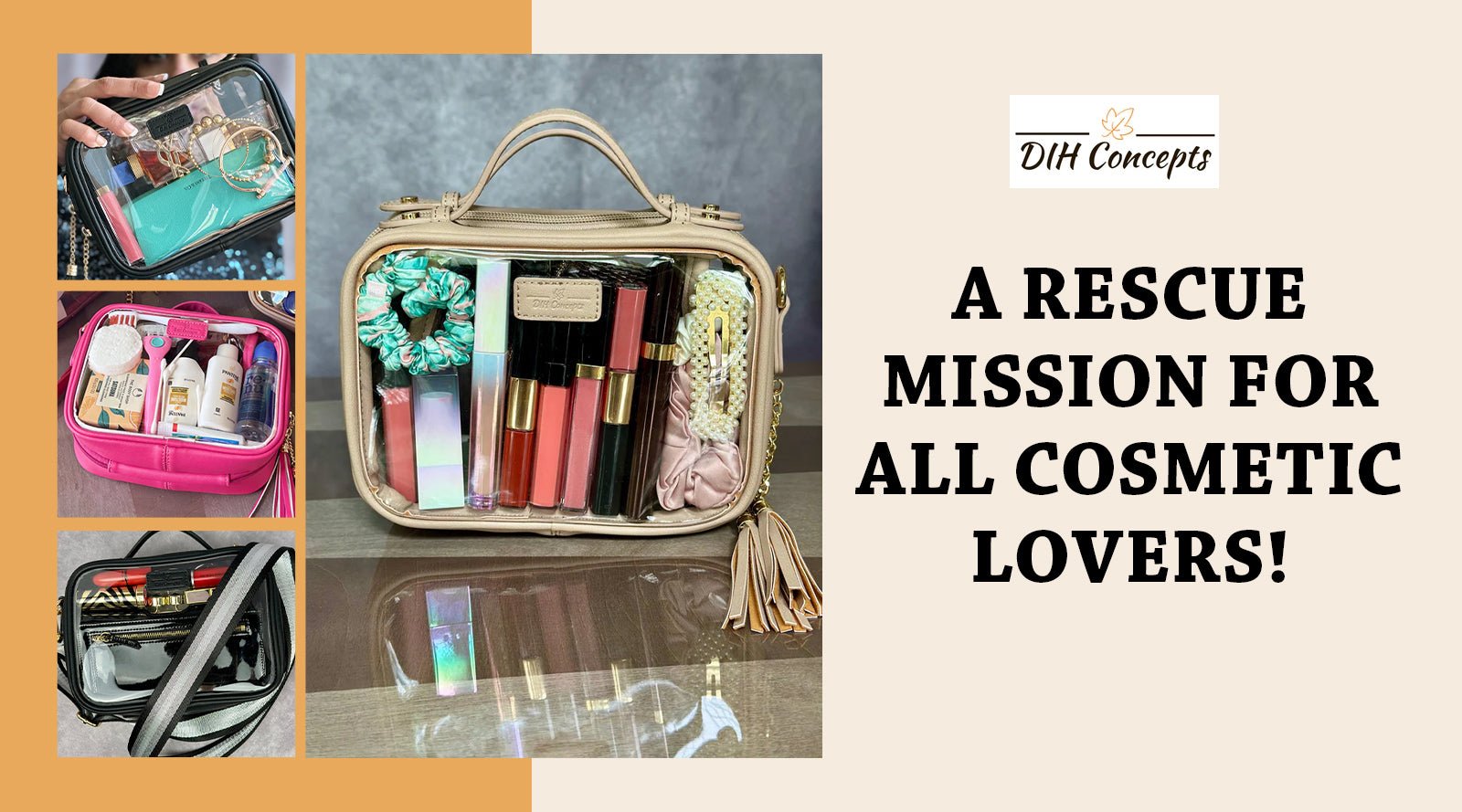 A Rescue Mission for All Cosmetic Lovers! - DIH Concepts